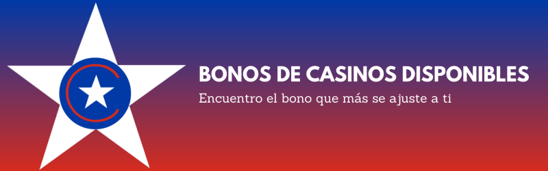 Bonos de casinos disponibles en Chile - Casino-online24.cl