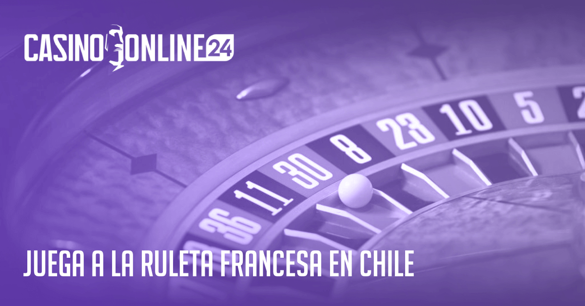 Juega a la Ruleta Francesa en los casinos online de Chile